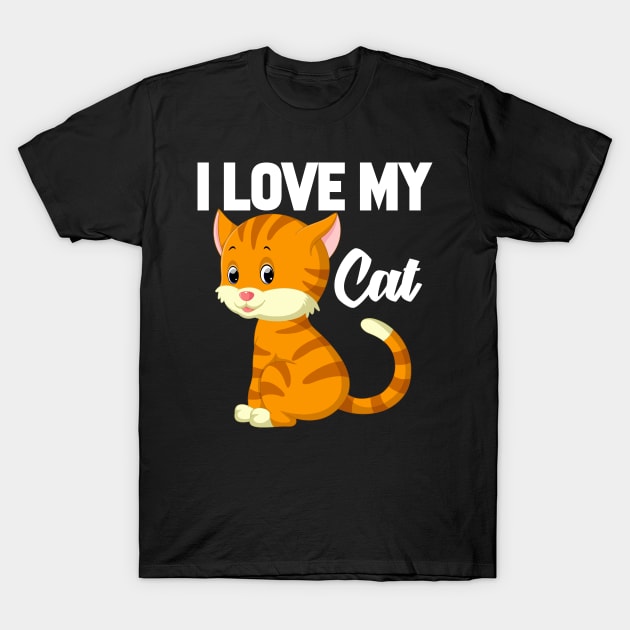 I Love My Cat T-Shirt by williamarmin